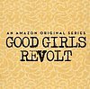 V Good Girls Revolt zažíváme dámskou revoluci