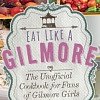 Jezte jako Gilmorova děvčata podle receptů z nové kuchařky