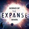 Věda v seriálu Expanse: Dulcinea