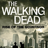 Živí mrtví: Vzestup Guvernéra