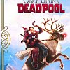Přístupná verze Deadpoola 2 s názvem Once Upon a Deadpool dostává i první plakát