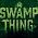 Swamp Thing - Bažináč představuje první teaser