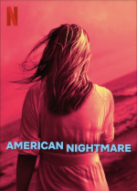 American Nightmare (Zlý americký sen)