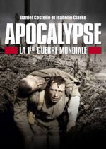 Apocalypse: World War One (Apokalypsa: 1. světová válka)