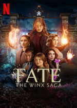 Fate: The Winx Saga (Winx Saga: Osud)