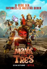 Maya and the Three (Maya a tři bojovníci)