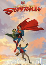 My Adventures with Superman (Moje dobrodružství se Supermanem)