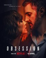 Obsession (Posedlost, láska a závist)