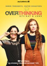 Overthinking with Kat & June