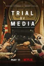 Trial by Media (Soudní procesy v médiích)