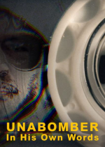 The Unabomber: In His Own Words (Unabomber – Jak to vidí on sám)
