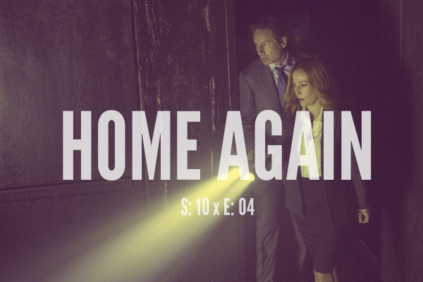 S10E04: Home Again